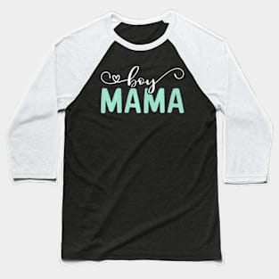 Boy mama for boys mom and mothers day christmas birthday Baseball T-Shirt